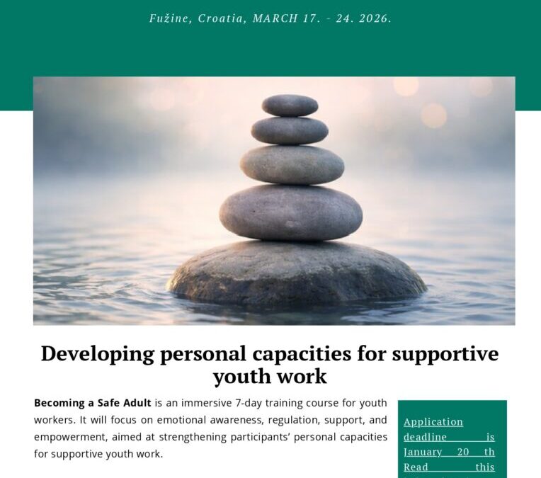 Erasmus+ trening „Becoming a Safe Adult“ – razvoj sigurnog i podržavajućeg pristupa u radu