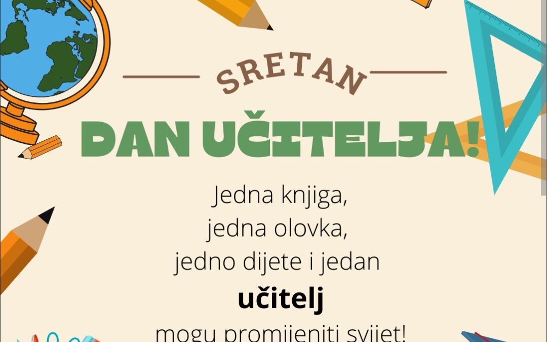 5. listopada  – Svjetski dan učitelja